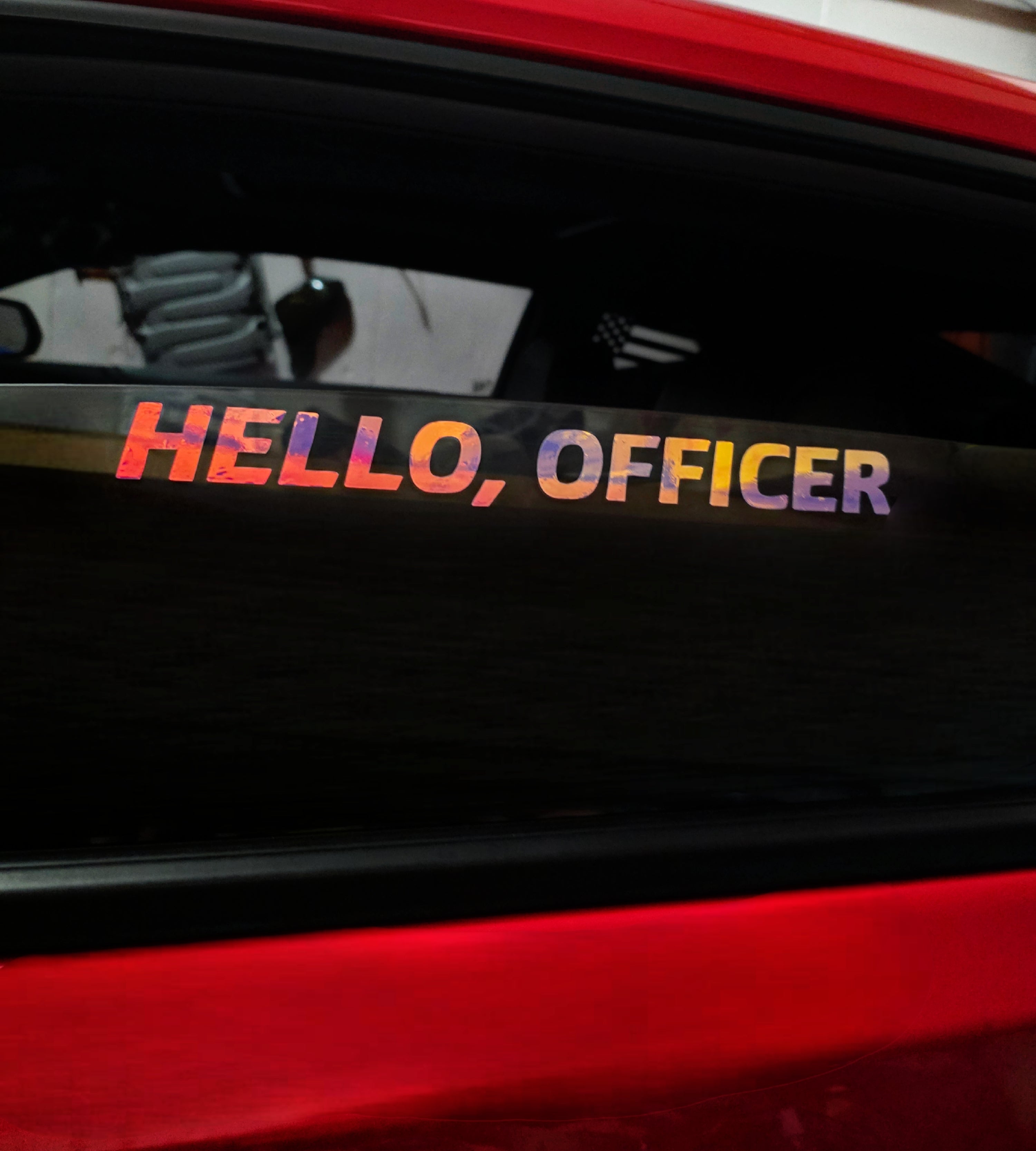 Hello, Officer